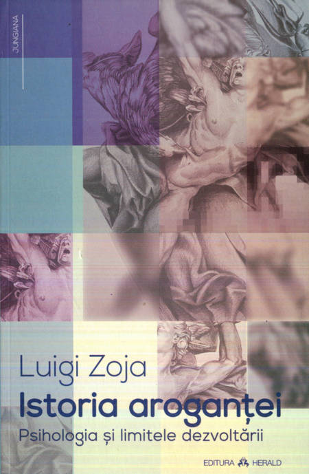 Luigi Zoja - Istoria aroganței