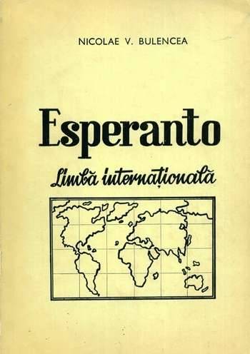 Nicolae Bulencea - Esperanto - Limbă internațională