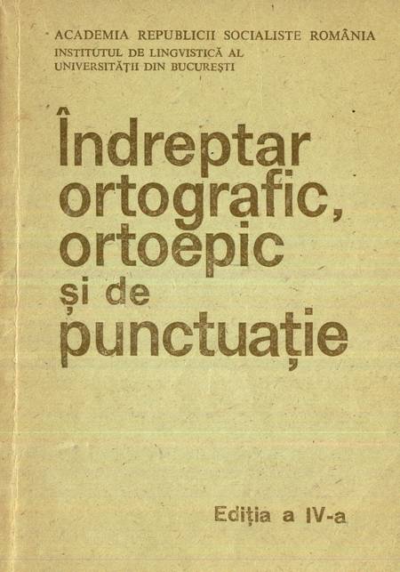 Academia Română -Îndreptar ortografic, ortoepic și de punctuație