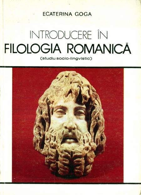 Ecaterina Goga - Introducere în filologia romanică