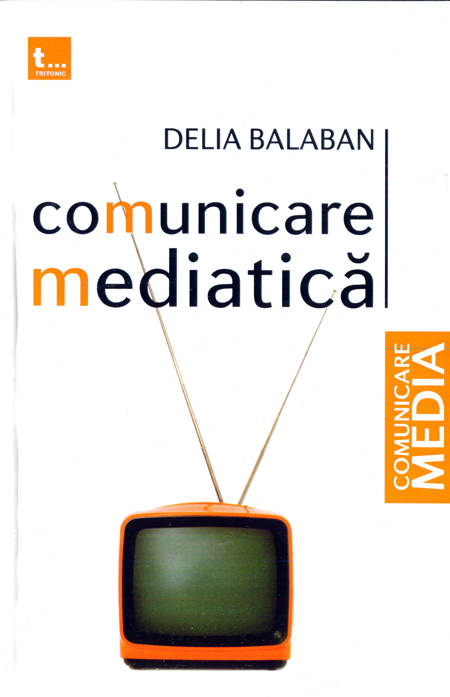Delia Balaban - Comunicare mediatică