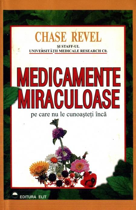 Chase Revel - Medicamente miraculoase