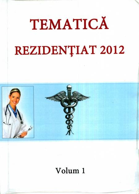UMF Cluj-Napoca - Tematică rezidențiat 2012 (vol. 1)