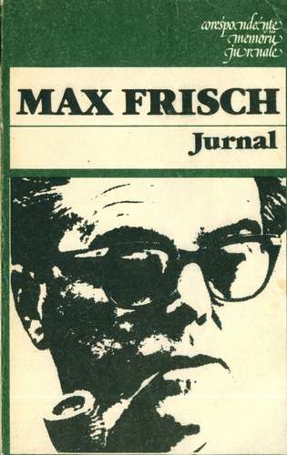 Max Frisch - Jurnal