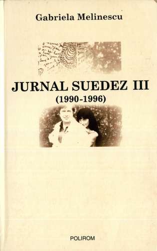 Gabriela Melinescu - Jurnal suedez (vol. 3, 1990-1996)