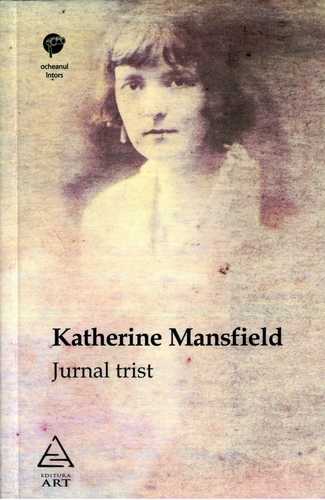 Katherine Mansfield - Jurnal trist