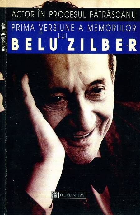 Belu Zilber - Prima versiune a memoriilor