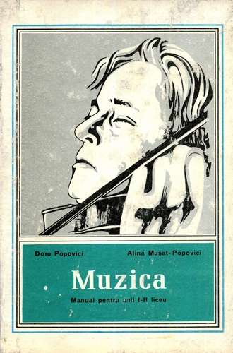 Doru Popovici - Muzica - Manual pentru anii I-II de liceu
