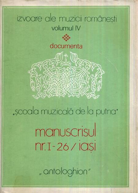Școala de muzică de la Putna - Manuscrisul nr. I-26 Iași