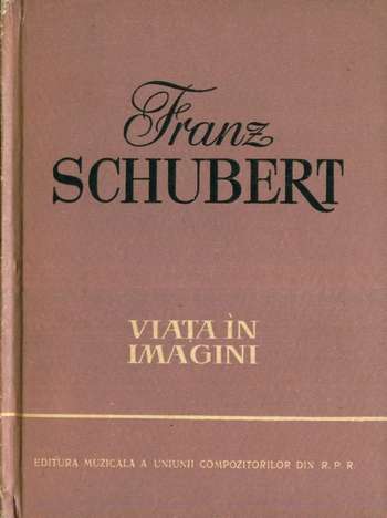 Franz Schubert - Viaţa în imagini - Click pe imagine pentru închidere