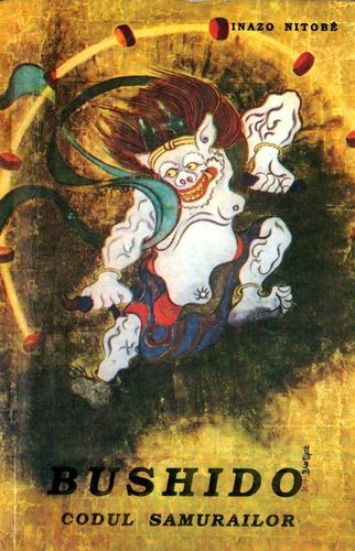Inazo Nitobe - Bushido, codul samurailor