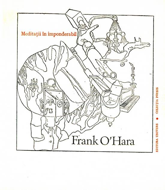 Frank O'Hara - Meditații în imponderabil