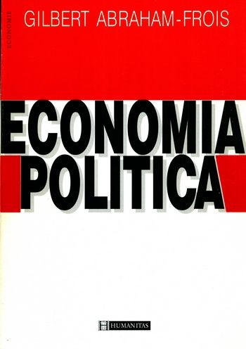 Gilbert Abraham-Frois - Economia politică
