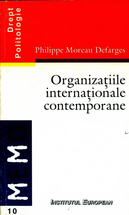 P. Moreau Defarges - Organizațiile internaționale contemporane