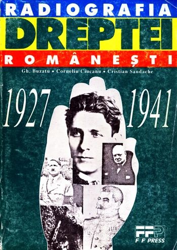 Gh. Buzatu - Radiografia dreptei româneşti - 1927-1941