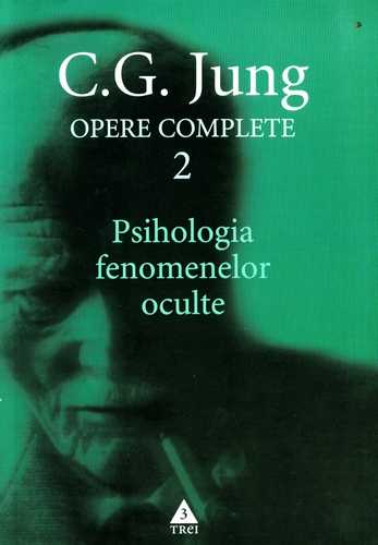 C.G. Jung - Psihologia fenomenelor oculte