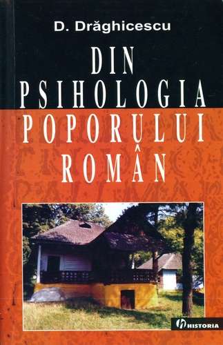 D. Drăghicescu - Din psihologia poporului român