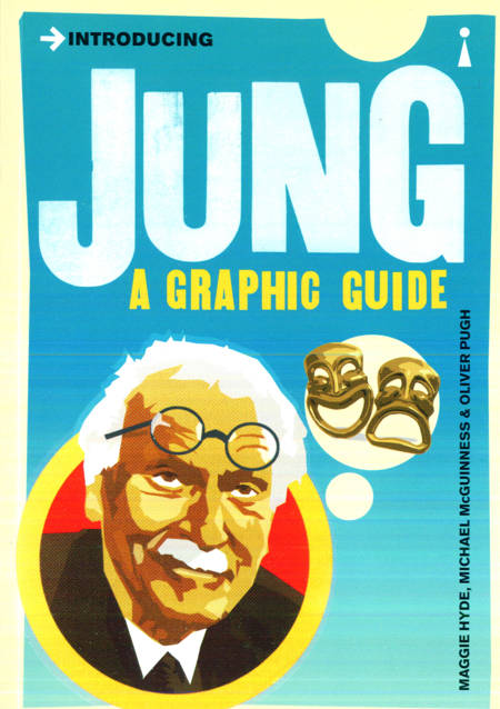 Maggie Hyde - Introducing Jung - A Graphic Guide