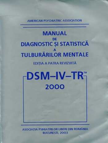 DSM IV - Manual de diagnostic şi statistică a tulburărilor