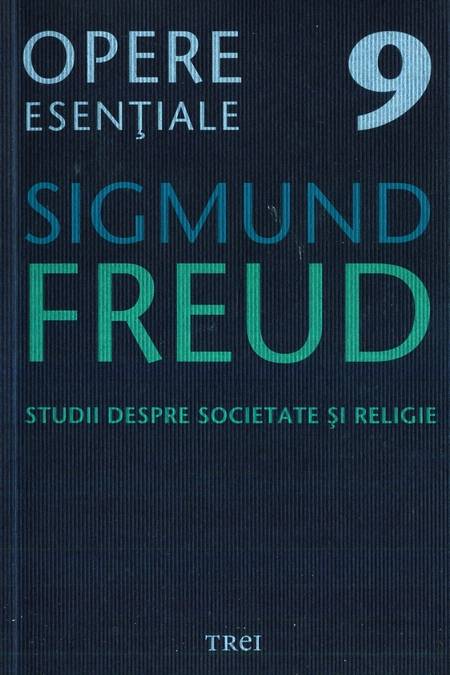 Sigmund Freud - Studii despre societate și religie