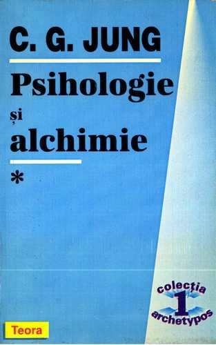 C.G. Jung - Psihologie și alchimie (vol. 1)