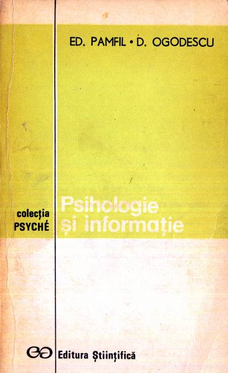 Ed. Pamfil, D. Ogodescu - Psihologie și informație