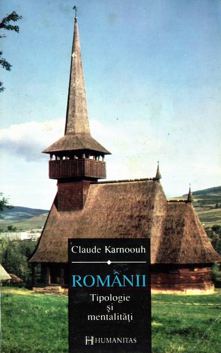 Claude Karnoouh - Românii - Tipologie și mentalități