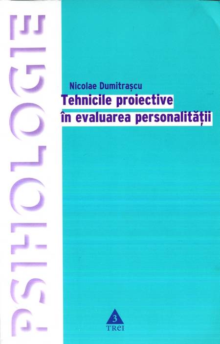 N. Dumitrașcu - Tehnicile proiective în evaluarea personalității