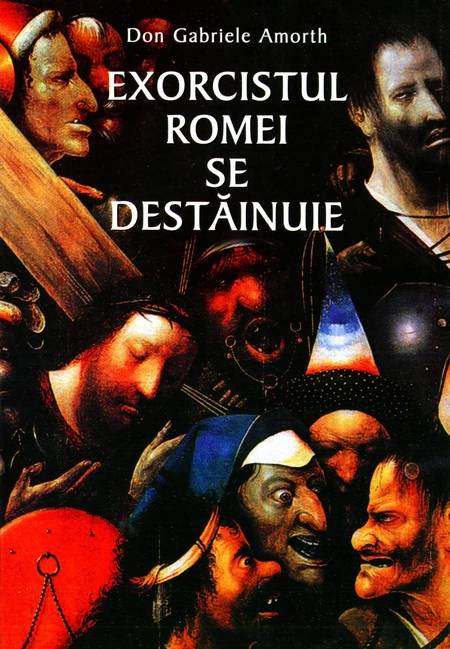 Don Gabriele Amorth - Exorcistul Romei se destăinuie