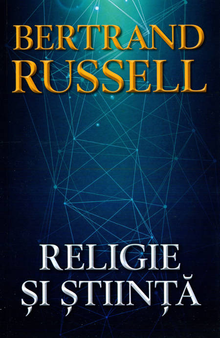 Bertrand Russell - Religie și știință