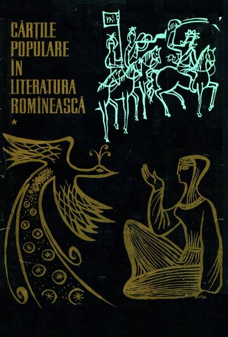Ion Chițimia - Cărțile populare în literatura românească (vol.1)