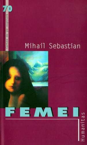 Mihail Sebastian - Femei