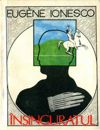 Eugene Ionesco - Însinguratul - Click pe imagine pentru închidere