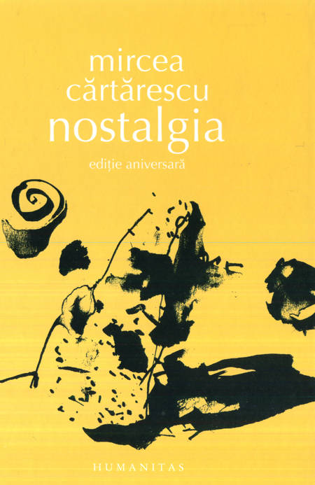 Mircea Cărtărescu - Nostalgia