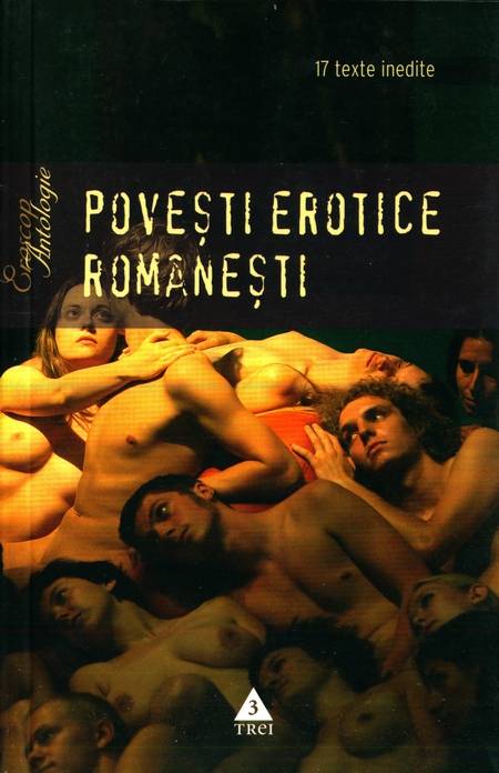 Povești erotice românești - 17 texte inedite