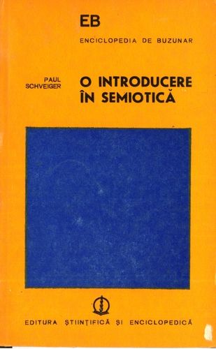 Paul Schveiger - O introducere în semiotică