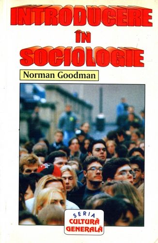 Norman Goodman - Introducere în sociologie