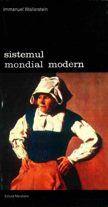 Immanuel Wallerstein - Sistemul mondial modern (vol. 3) - Click pe imagine pentru închidere