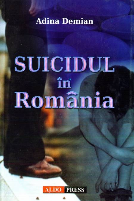 Adina Demian - Suicidul în România