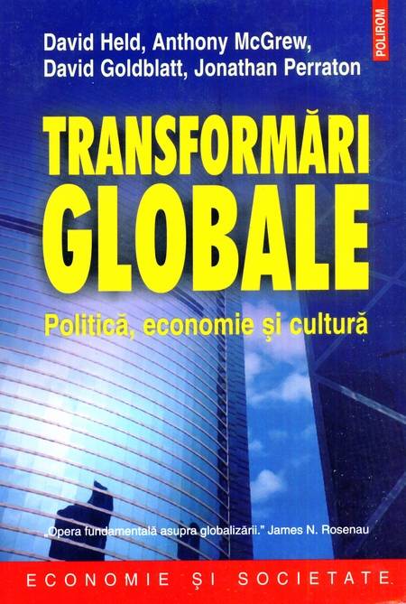 D. Held - Transformări globale - Politică, economie și cultură