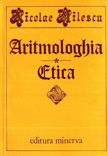 Nicolae Milescu - Aritmologhia. Etica