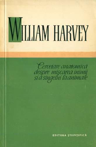 William Harvey - Cercetare anatomică despre mişcarea inimii