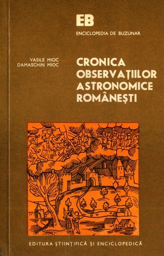 Vasile Mioc - Cronica observaţiilor astronomice româneşti