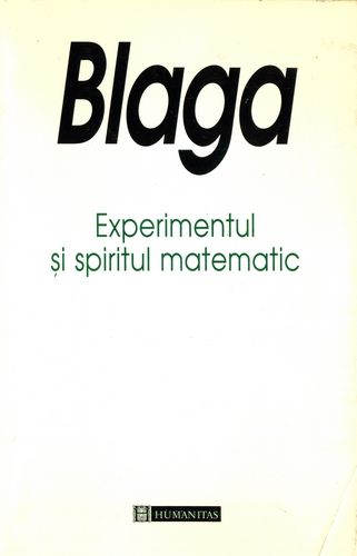 Lucian Blaga - Experimentul şi spiritul matematic