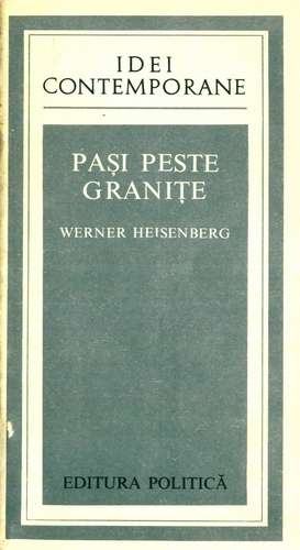 Werner Heisenberg - Paşi peste graniţe