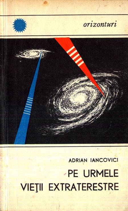 Adrian Iancovici - Pe urmele vieții extraterestre - Click pe imagine pentru închidere