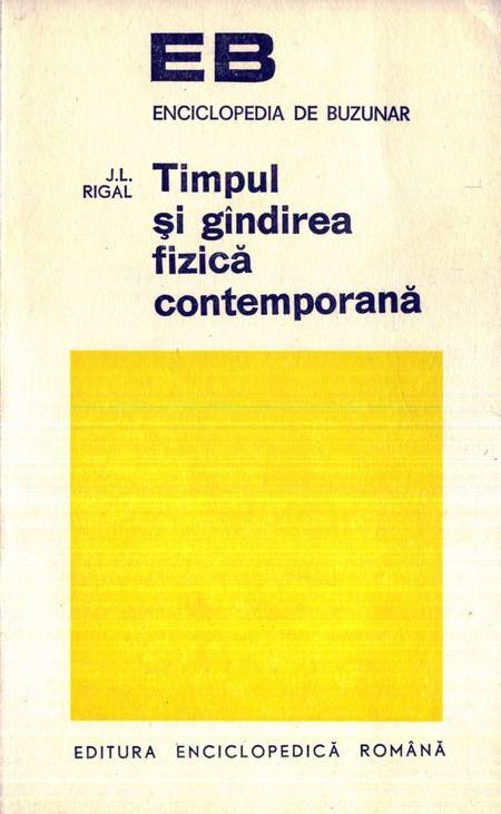 J.L. Rigal - Timpul și gândirea fizică contemporană