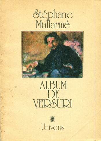 Stephane Mallarme - Album de versuri (ediţie bilingvă)