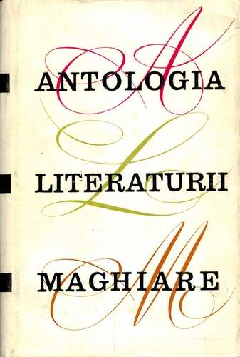 Antologia literaturii maghiare (vol. 2)
