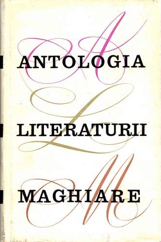 Antologia literaturii maghiare (vol. 3)